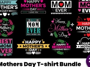 Happy Mothers Day T-shirt Bundle