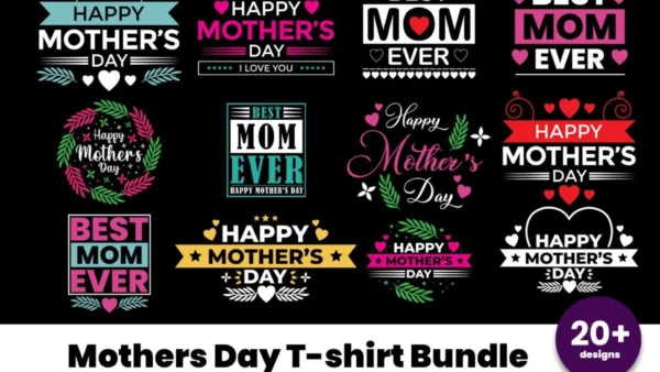 Happy Mothers Day T-shirt Bundle
