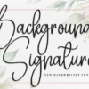 Background Signature Font