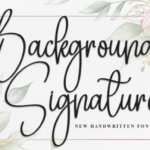 Background Signature Font
